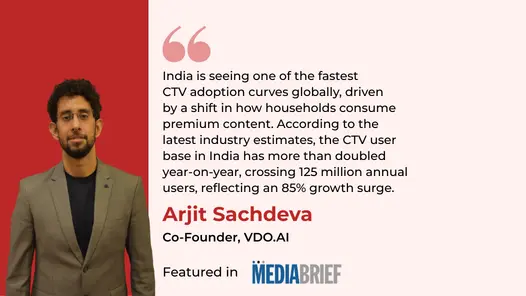 Founder’s Opinion |  Arjit Sachdeva on how CTV is reshaping OTT advertising in India