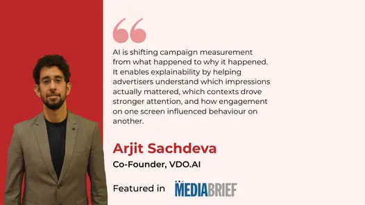 Founder’s Opinion | Arjit Sachdeva on the topic 'How AI is shifting campaign measurement'