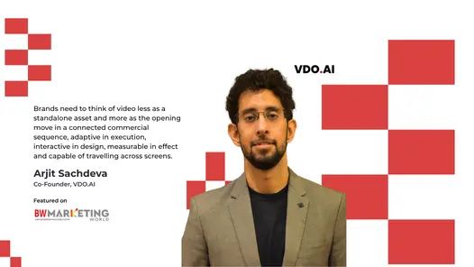 Founder’s Opinion | Arjit Sachdeva on What Brands Get Wrong About Video Advertising